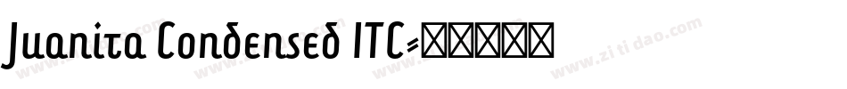 Juanita Condensed ITC字体转换